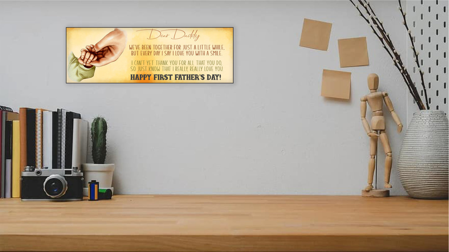 First Father's Day Father's Day Sign