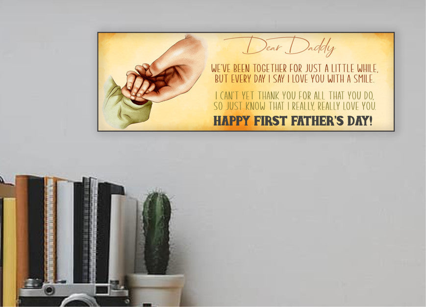 First Father's Day Father's Day Sign