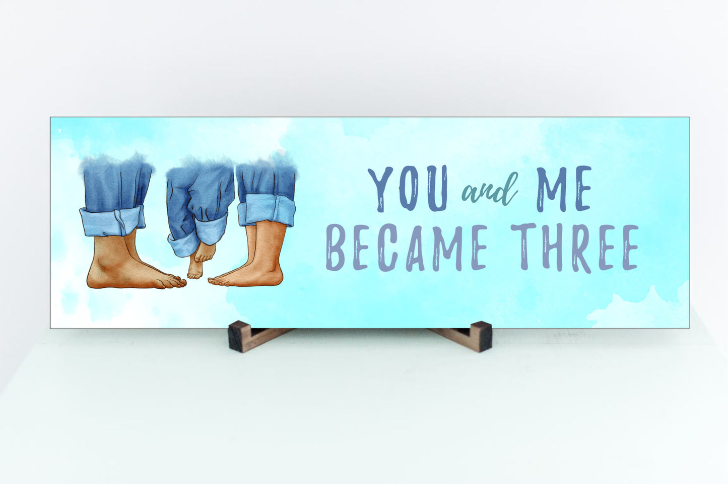 You & Me Became Three Sign